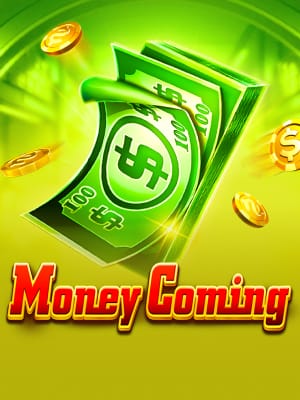 Money Coming