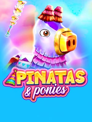 Pinatas & Ponies