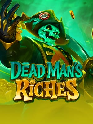 Dead Man's Riches