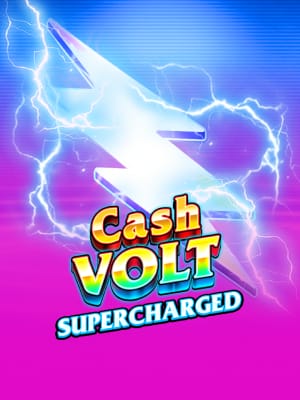 Cash Volt Supercharged
