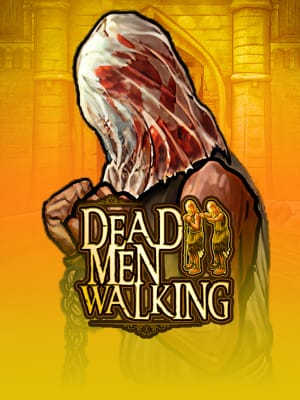 Dead Men Walking