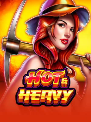 Hot and Heavy