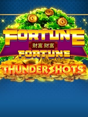 Fortune Fortune: Thundershots